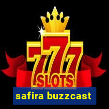 safira buzzcast